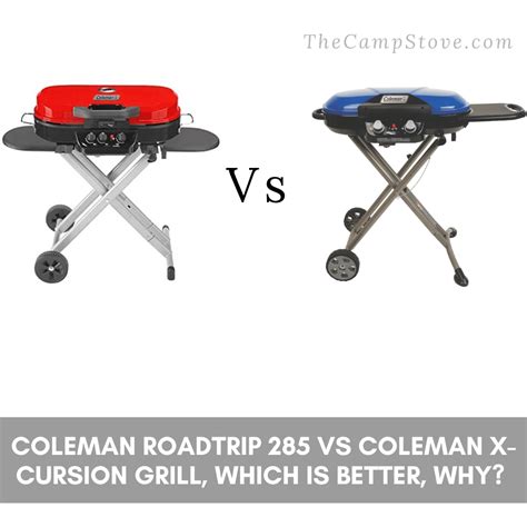 coleman roadtrip    cursion grill     camp stove reviews