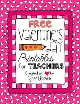 valentines day printables  teachers freebie  joey udovich