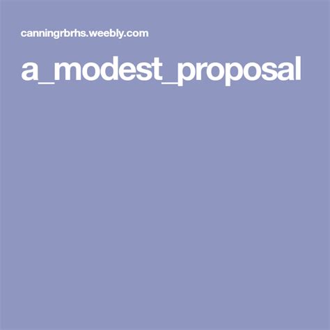 amodestproposal modest proposal proposal modest