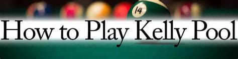 How To Play Kelly Pool Game Room Guys