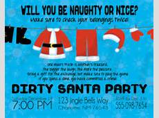 Dirty Santa Printable Christmas Par ty Invitation Holiday Party
