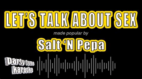 Salt N Pepa Let S Talk About Sex Karaoke Version