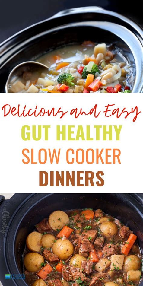 slow cooker meals  recipes  gut health  easy weeknight ideas