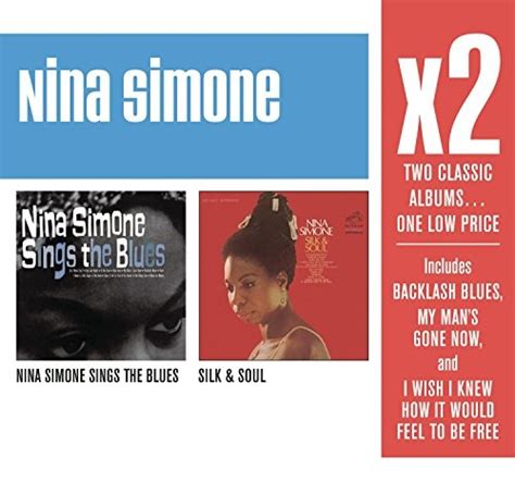 Nina Simone Sings The Blues Silk And Soul Nina Simone Songs Reviews