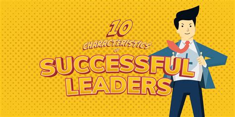 10 characteristics of successful leaders