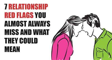 7 Relationship Red Flags You Almost Always Miss And What They Could