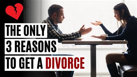 the only 3 reasons to get a divorce youtube