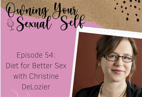 owning your sexual self podcast guest christine delozier l ac