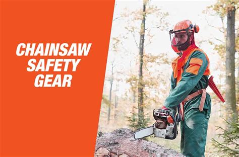 chainsaw safety gear    working   project