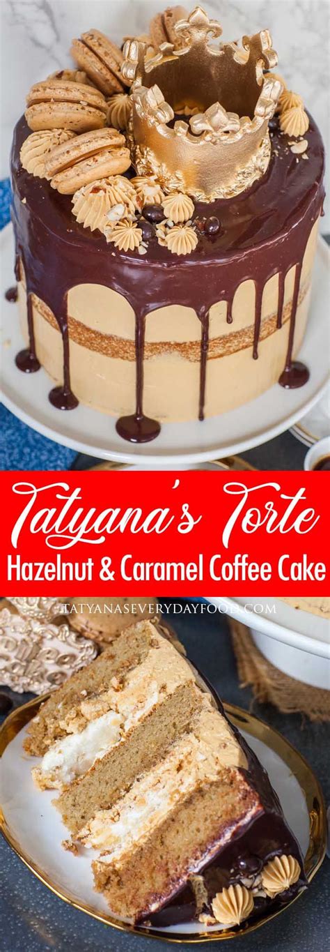 Tatyana S Torte Hazelnut And Caramel Coffee Cake Video