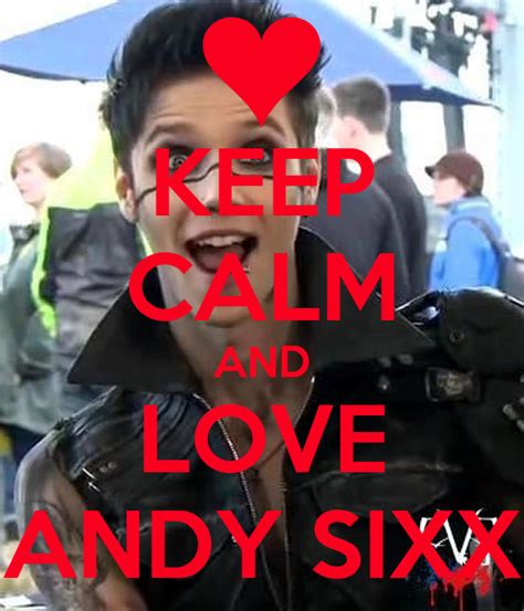 keep calm and love andy sixx poster skaii sixx keep calm o matic
