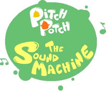 pitch  potch   sound machine babytv wiki fandom