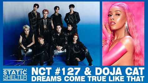 Dreams Come True Like That Nct 127 And Doja Cat Mashup Youtube