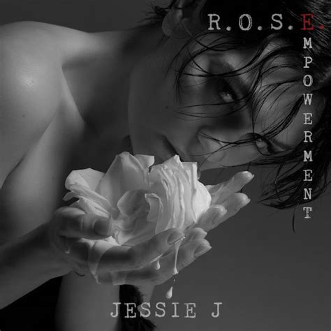 new music jessie j r o s e album [part 4 empowerment] that