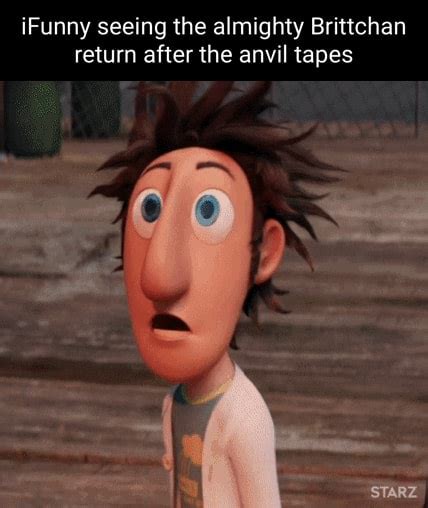 ifunny   almighty brittchan return   anvil tapes