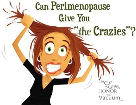reader question can perimenopause give you the “crazies
