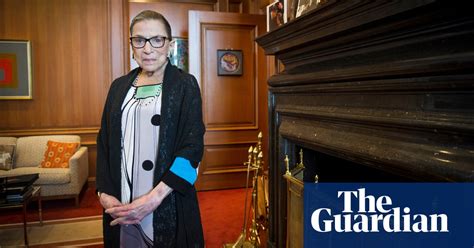 Ruth Bader Ginsburg Obituary Us News The Guardian
