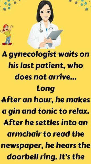 A Gynecologist Waits On His Last Patient Funny Jokes Gynecologists