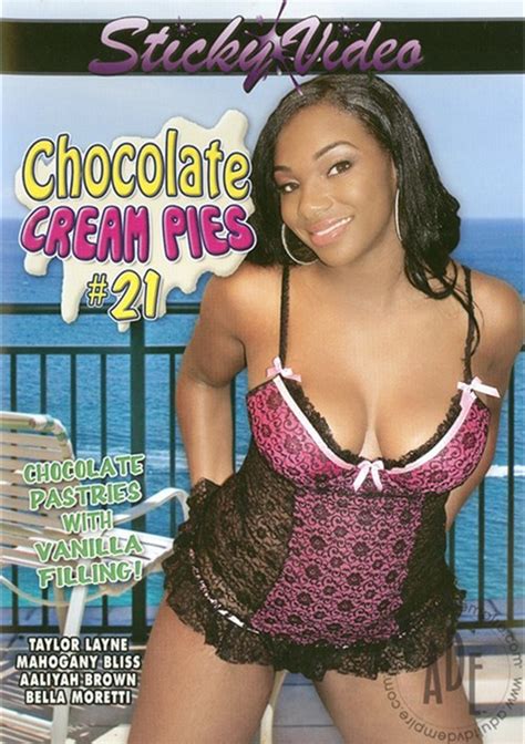 Chocolate Cream Pies 21 2009 Adult Dvd Empire