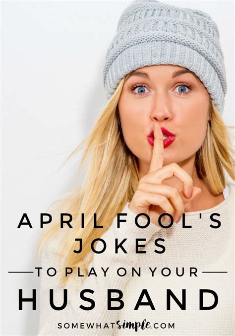Best April Fool S Pranks For Your Spouse April Fools Joke Good April