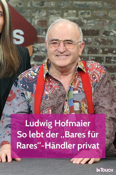 Ludwig Hofmaier So Lebt Der Kult Händler Von „bares Für Rares“ Privat