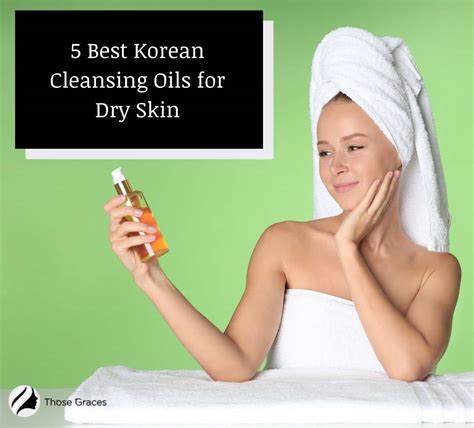 5 Best Korean Cleansing Oil For Dry Skin 2023 Reviews