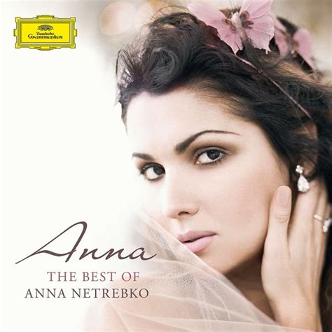 anna the best of anna netrebko von anna netrebko auf audio cd