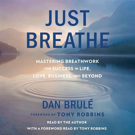 breathe audiobook   brule tony robbins official publisher