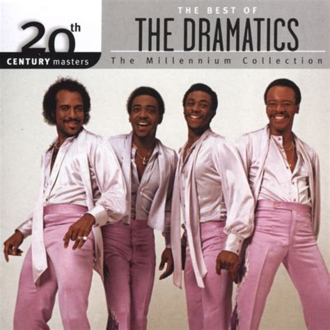 20th century masters the millennium collection the best of the dramatics the dramatics