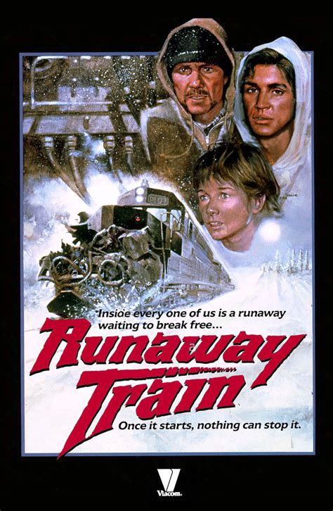 runaway train  im watching    movies
