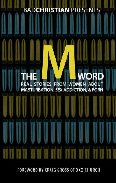 The M Word Real Stories From Women About Masturbation