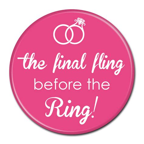 Bachelorette Party Buttons Before Ring Custom Button Pins Cheap