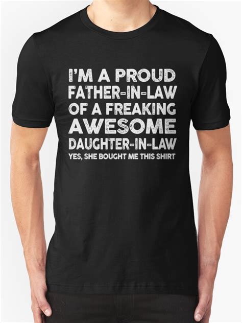 Proud Father In Law Of Awesome Daughter In Law T Shirt T Shirts