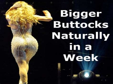 how to get bigger buttocks and thighs naturally fast in a week