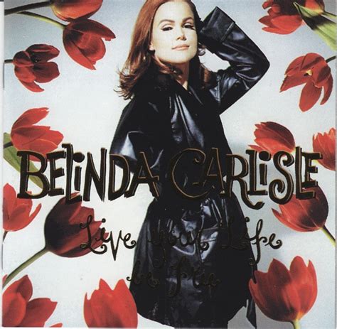 Belinda Carlisle Live Your Life Be Free 1998 Cd Discogs