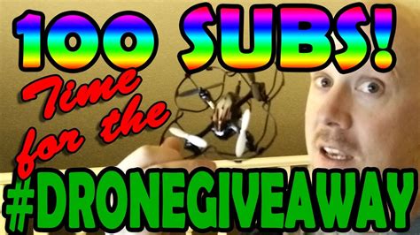drone giveaway   subs closed youtube