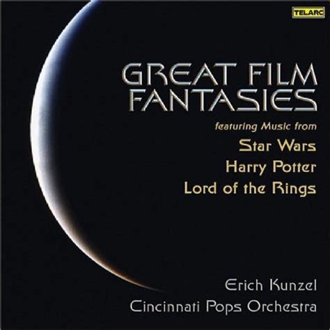 erich kunzel cincinnati pops orchestra great film fantasies 2006