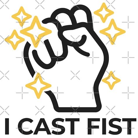 cast fist  gentryperry redbubble