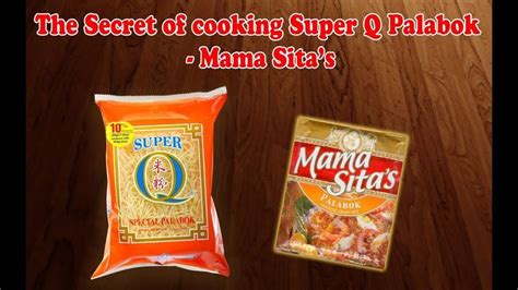 the secret of cooking super q special palabok pancit