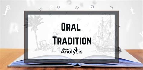 oral tradition definition  examples poem analysis