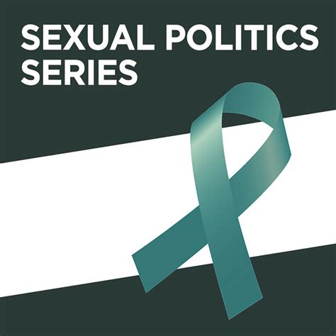 Sexual Politics Series – College Of Arts And Letters Events