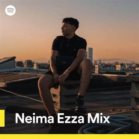 neima ezza mix spotify playlist