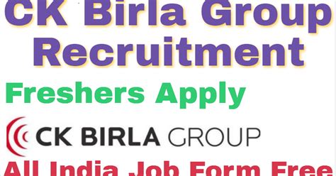 ck birla group recruitment  freshers apply private job technical