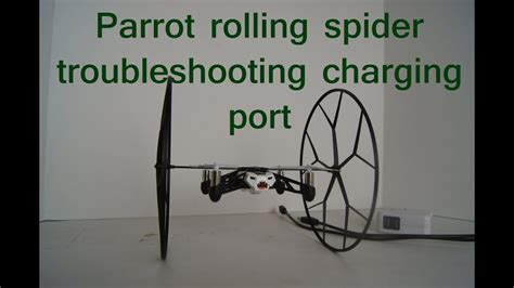parrot rolling spider troubleshooting charging port youtube