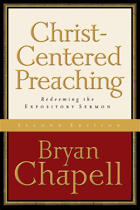 book review christ centered preaching  bryan chapell marks marks