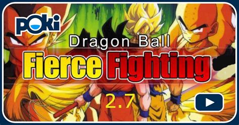 dragon ball fierce fighting 2 7 online gioca gratis su poki it