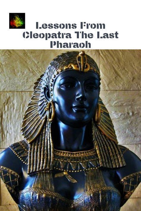 cleopatra last egyptian pharaoh cleopatra history ancient egypt