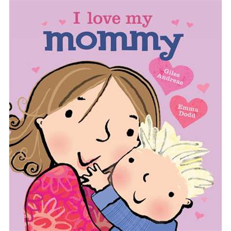 I Love My Mommy Hardcover