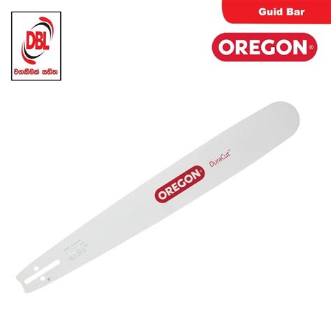 Oregon Duracut Guid Bar Deen Brothers Imports Pvt Ltd