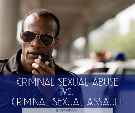 Criminal Sexual Abuse Vs Criminal Sexual Assault In Illinois Skokie